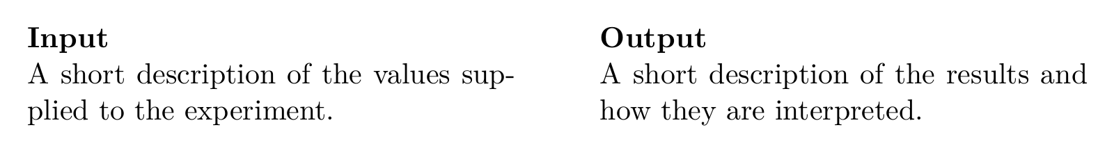 Two top-aligned text columns headed Input and Output.